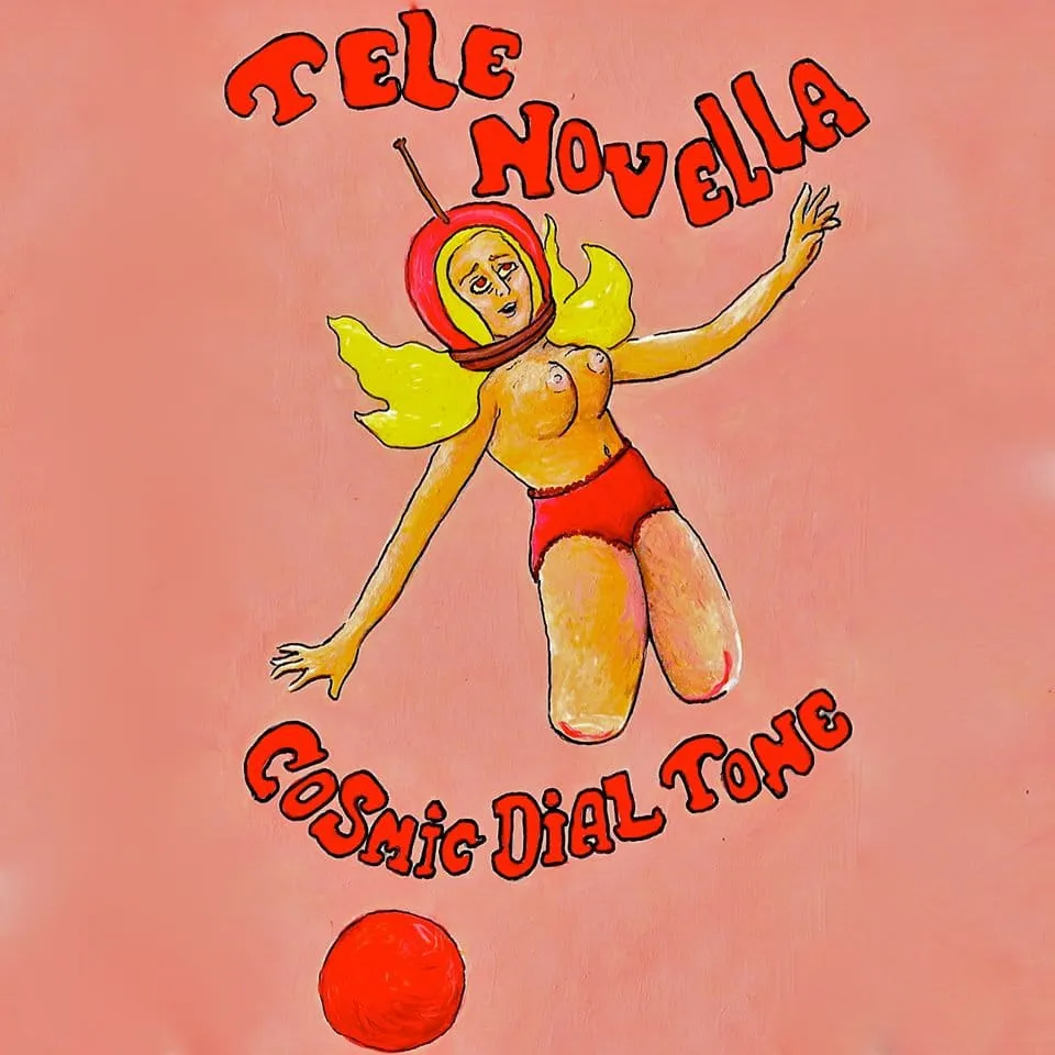 Tele Novella - Cosmic Dial Tone