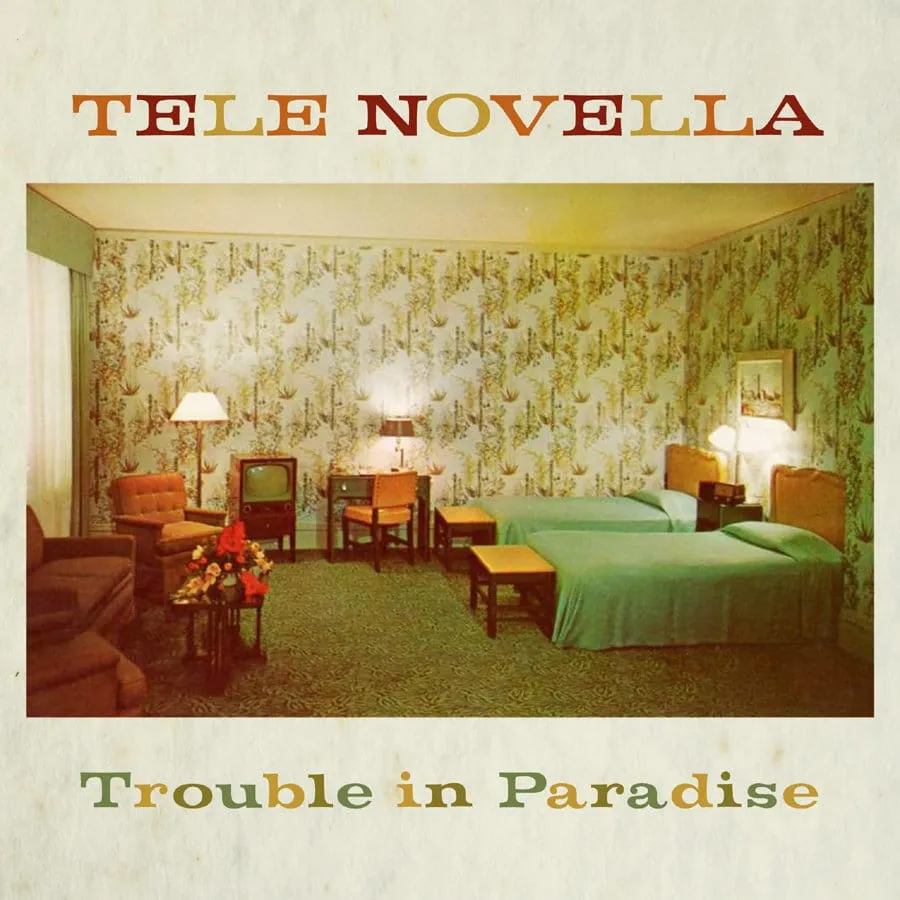 Tele Novella - Trouble in Paradise