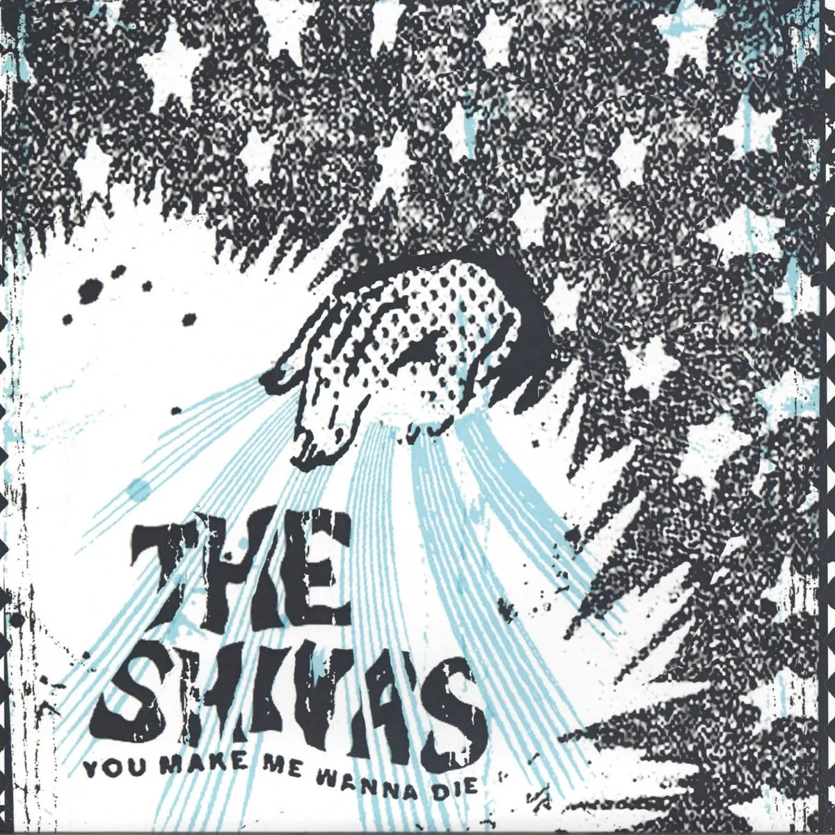 The Shivas - You Make Me Wanna Die